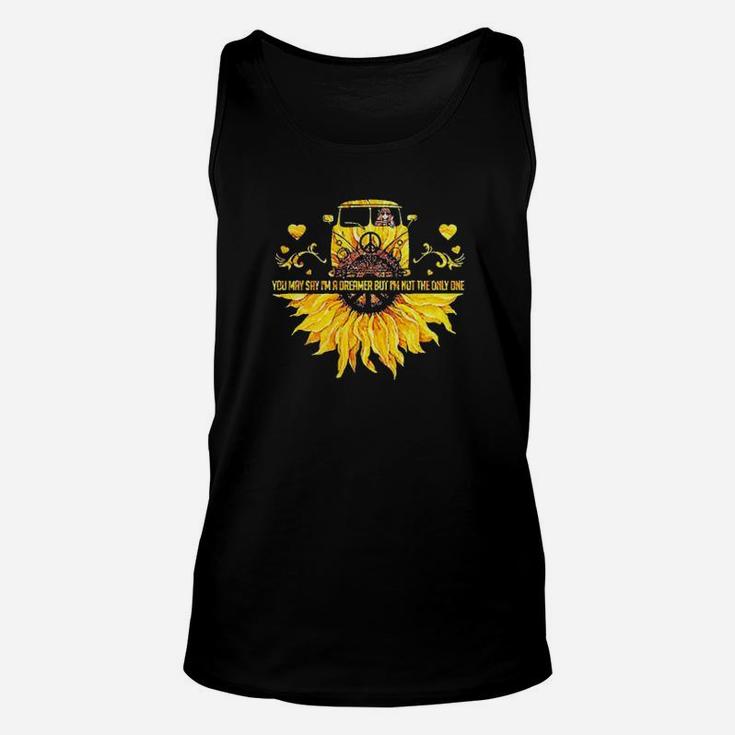 Hippie Sunflower You May Say Ima Dreamer But Im Not The Only One Unisex Tank Top