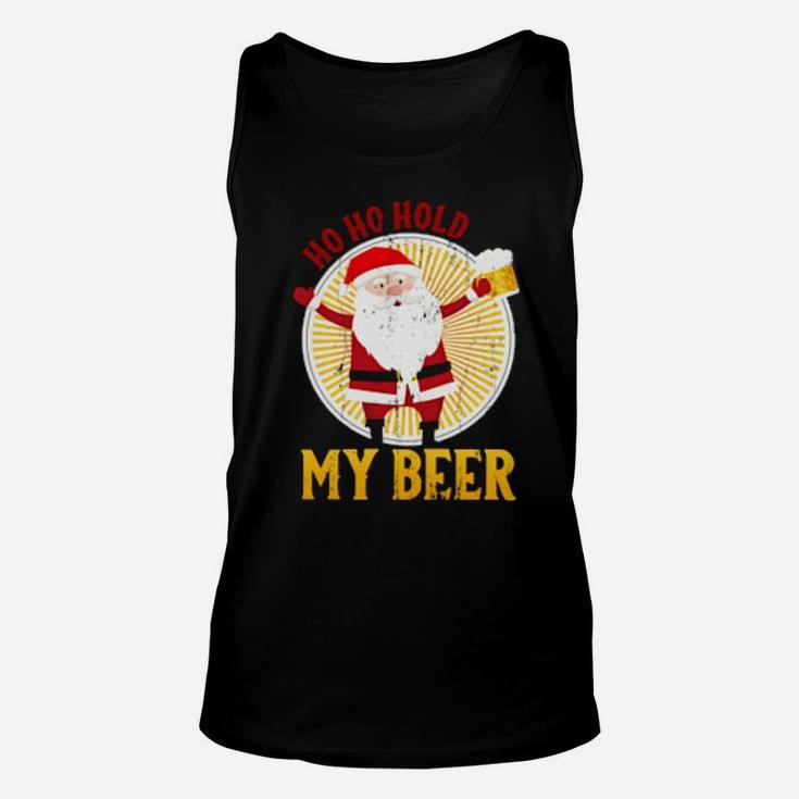 Ho Ho Hold My Beer Sarcastic Santa Bad Xmas Unisex Tank Top