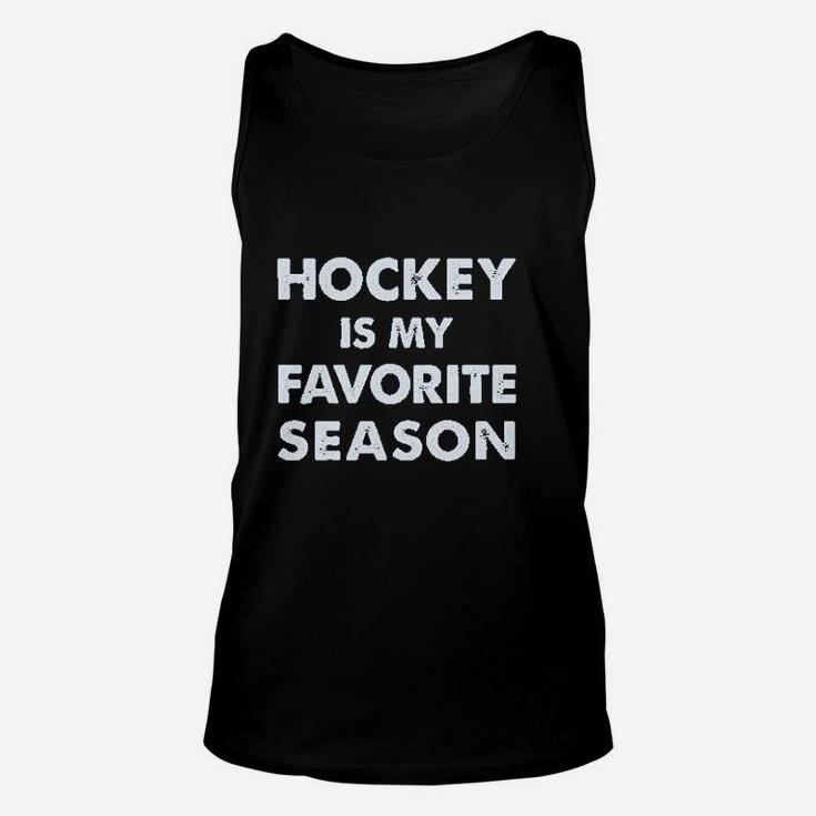 Hockey Is My Favorite Season Unisex Tank Top