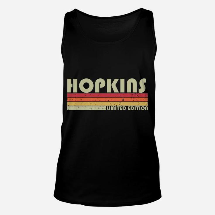 Hopkins Surname Funny Retro Vintage 80S 90S Birthday Reunion Sweatshirt Unisex Tank Top