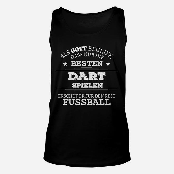 Humorvolles Dart-Spieler Unisex TankTop: Nur die Besten spielen Dart