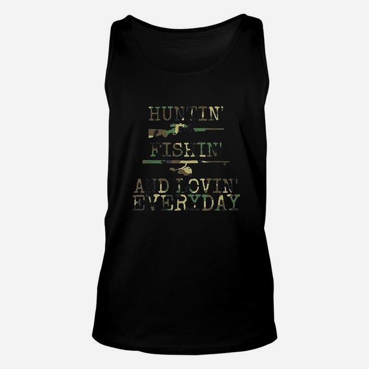 Hunting Fishing And Loving Every Day Unisex Tank Top