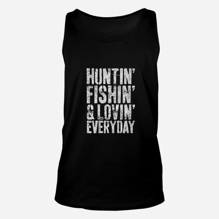 Hunting Fishing Loving Every Day Unisex Tank Top