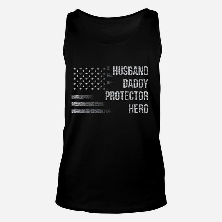 Husband Daddy Protector Hero With American Flag Unisex Tank Top