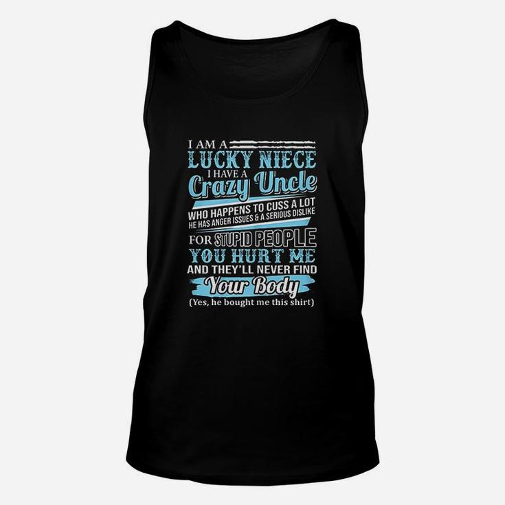 I Am A Lucky Niece I Have A Crazy Uncle Unisex Tank Top