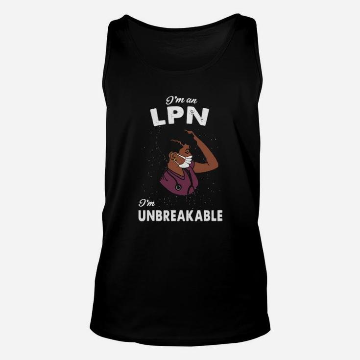 I Am An Lpn I Am Unbreakable Unisex Tank Top