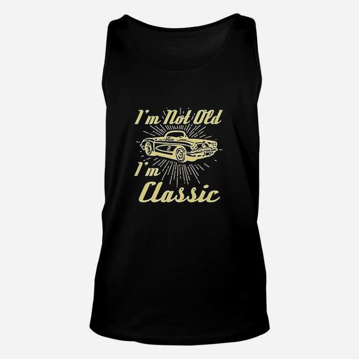 I Am Not Old I Am Classic Unisex Tank Top