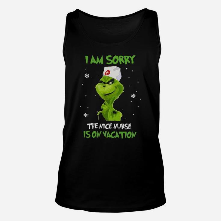 I Am Sorry The Nice Nurse Is On Vacation Unisex Tank Top