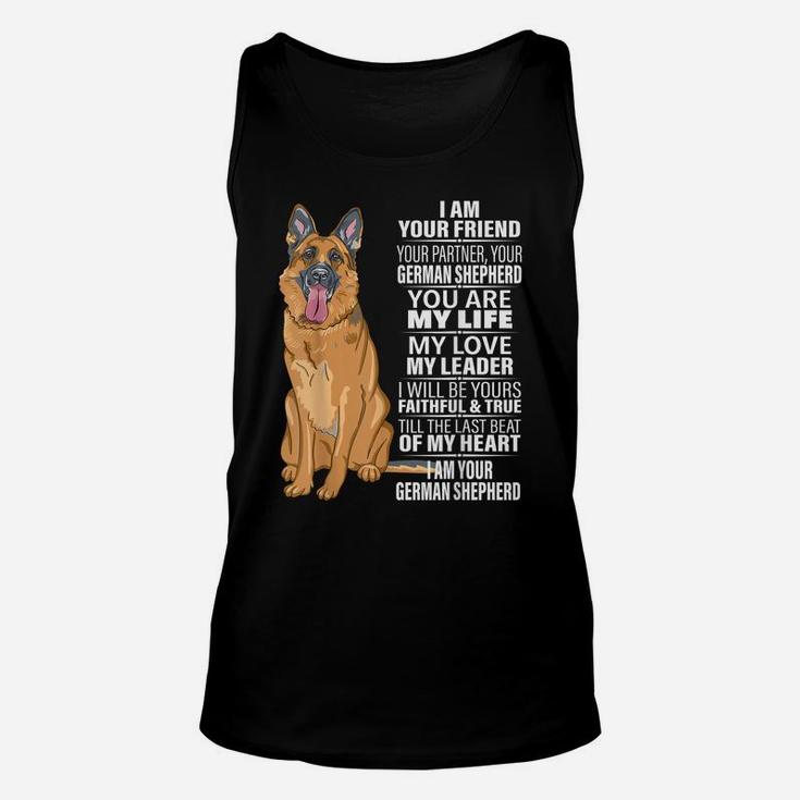 I Am Your Friend Your Partner Your German Shepherd Dog Gifts Unisex Tank Top