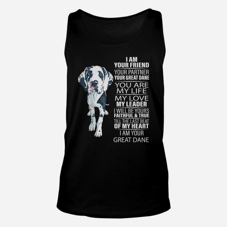 I Am Your Friend Your Partner Your Great Dane Dog Gifts Unisex Tank Top