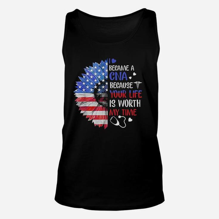 I Became A Cna Your Life Is Worth My Time 4Th Of July Unisex Tank Top