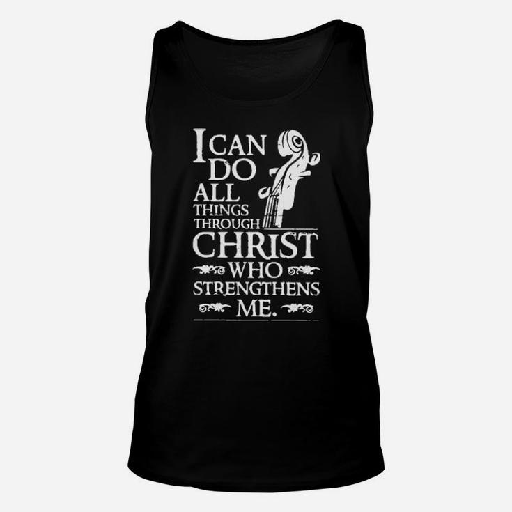 I Can Do All Things Through Christ Who Strengthens Me Unisex Tank Top