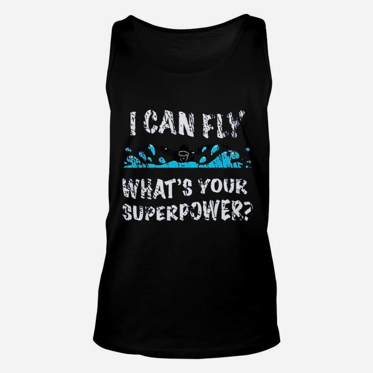 I Can Fly What's Your Superpower Unisex Tank Top