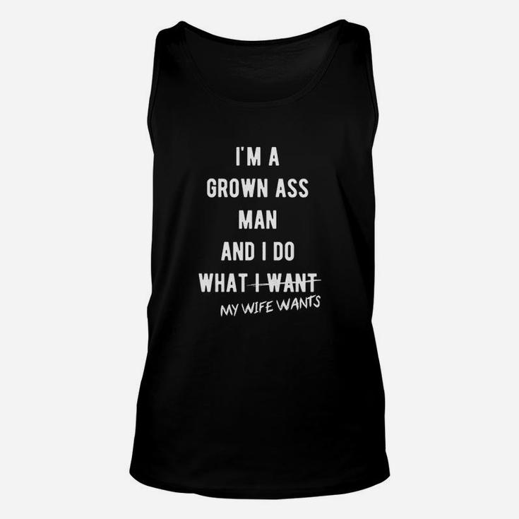 I Do What My Wife Wants Unisex Tank Top