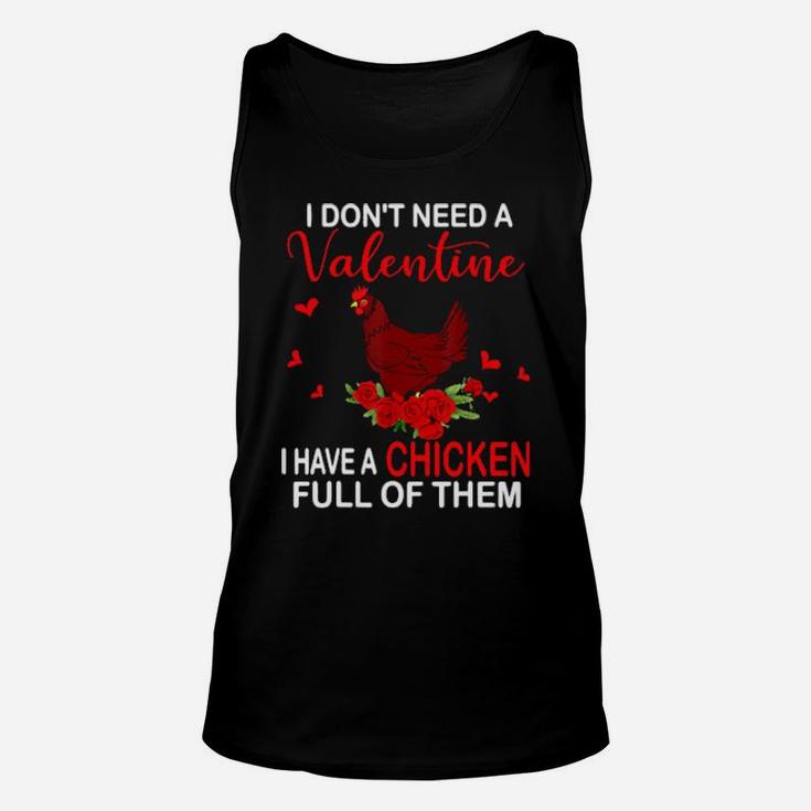 I Don't Need A Valentine I Have A Chicken Farmer Gifts Unisex Tank Top