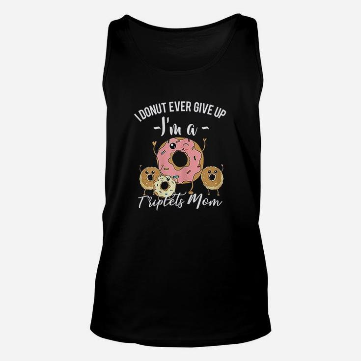 I Donut Ever Give Up I Am A Donut Unisex Tank Top