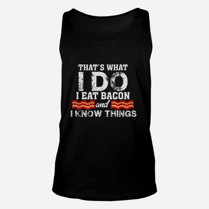 I Eat Bacon Funny Bacon Lover Gift Foodie Meat Unisex Tank Top