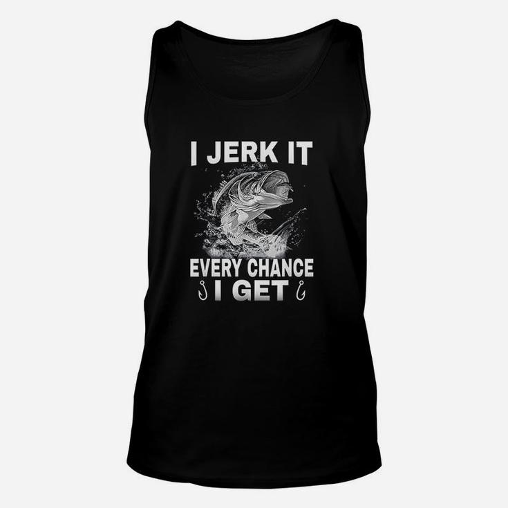 I Jerks It Every Chance I Get Funny Fishing Unisex Tank Top