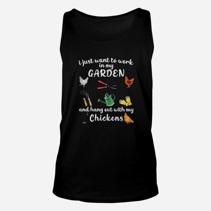 I Just Want To Work In My Garden And Hang Out Chicken Unisex Tank Top