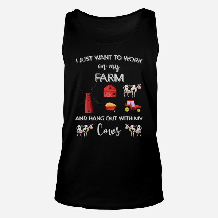 I Just Want To Work On My Farm Unisex Tank Top