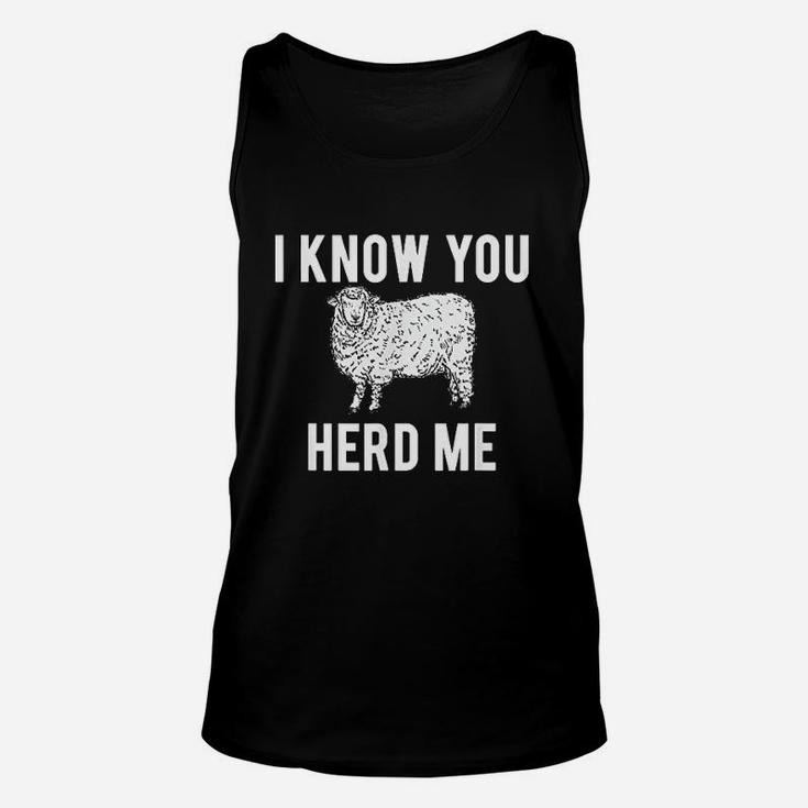 I Know You Herd Me Sheep Unisex Tank Top
