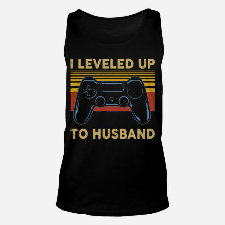 I Leveled Up To Husband Unisex Tank Top