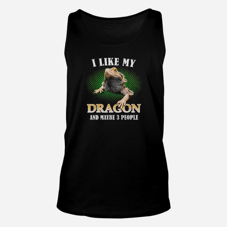 I Like My Bearded Dragon And Maybe 3 People Unisex Tank Top
