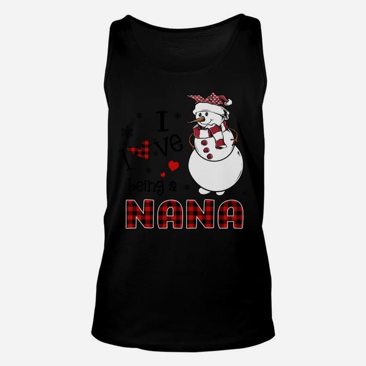 I Love Being A Nana Snowman - Christmas Gift Unisex Tank Top