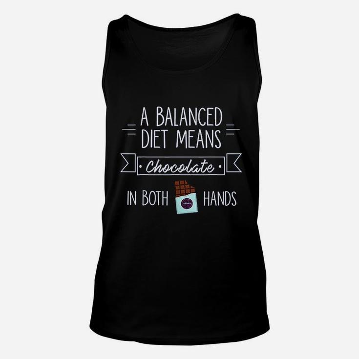 I Love Chocolate A Balanced Diet Means Unisex Tank Top