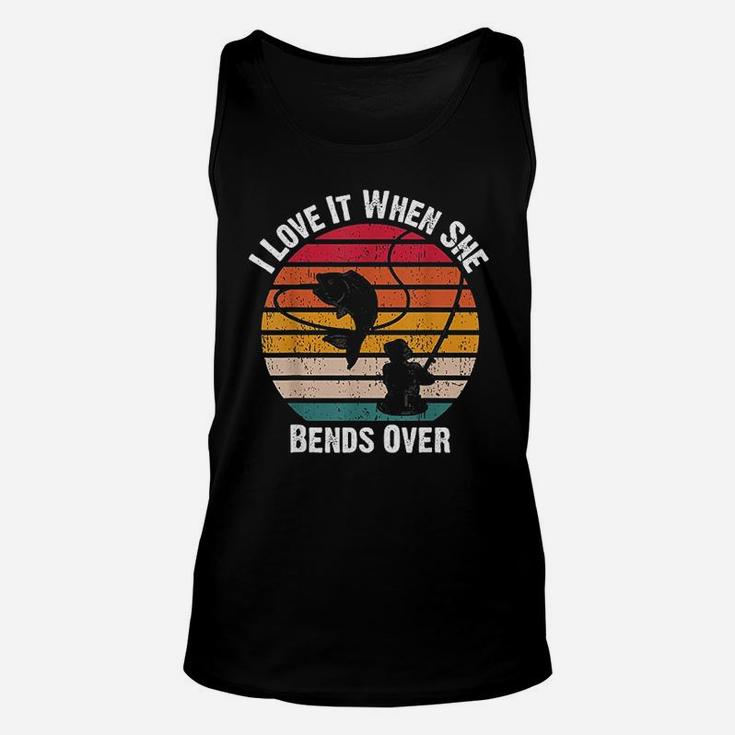 I Love It When She Bends Over Fishing Unisex Tank Top