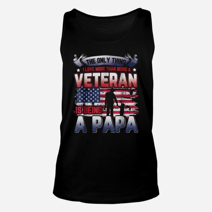 I Love More Than Being A Veteran Is Being A Papa Unisex Tank Top
