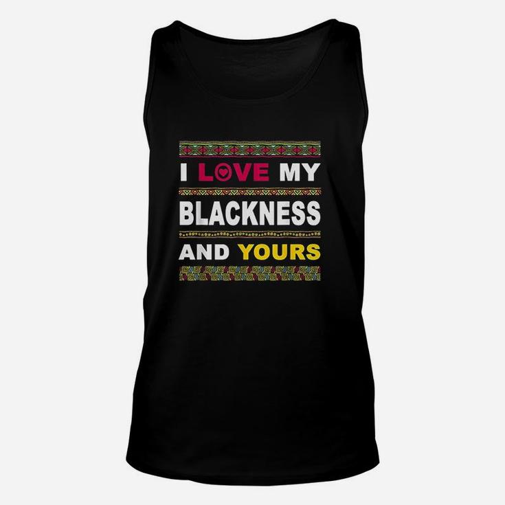I Love My Blackness And Yours Unisex Tank Top