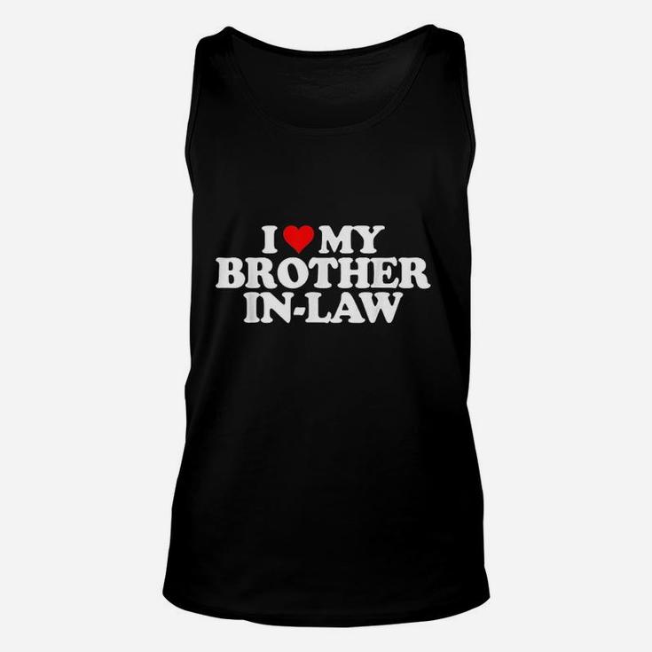 I Love My Brother-In-Law Unisex Tank Top