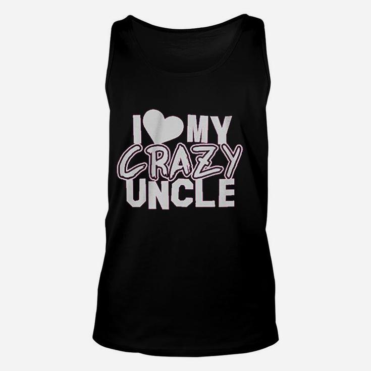 I Love My Crazy Uncle Unisex Tank Top