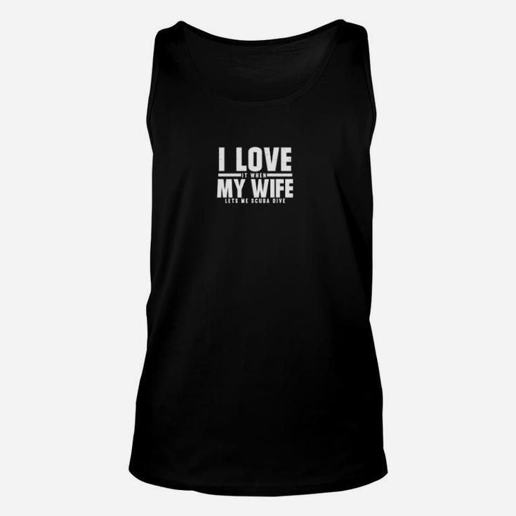 I Love My Wife Scuba Diver Valentines Day Scuba Diving Unisex Tank Top