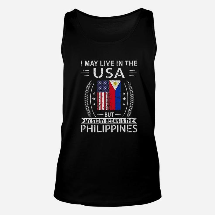 I May Live In The Usa The Philippines Flag Unisex Tank Top