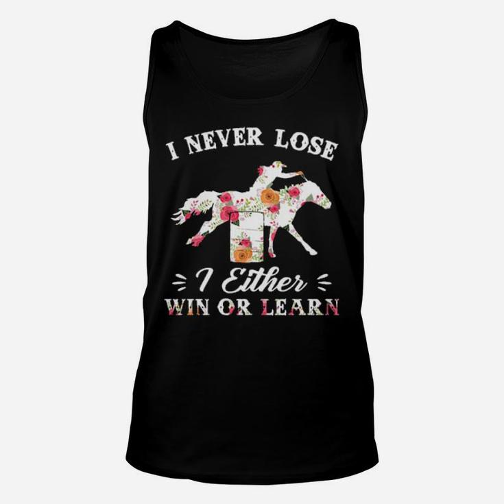 I Never Lose I Either Win Or Learn Floral Unisex Tank Top