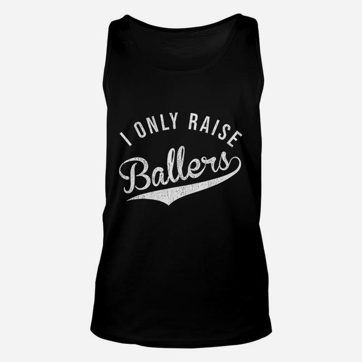I Only Raise Ballers Vintage Distressed Sports Parent Gift Unisex Tank Top