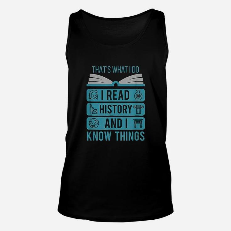 I Read History And Know Things Unisex Tank Top
