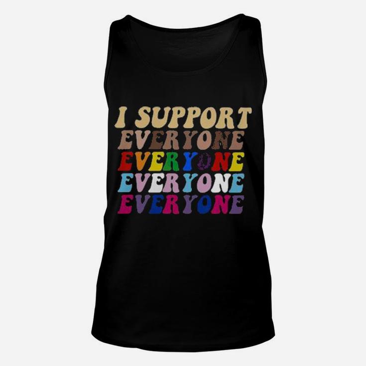 I Support Everyone Everyone Everyone Lgbt Vintage Unisex Tank Top