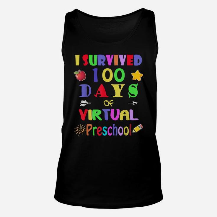 I Survived 100 Days Of Virtual Preschool Students - Teachers Unisex Tank Top
