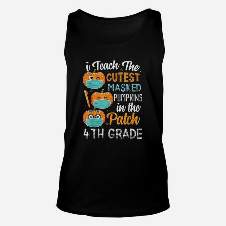 I Teach The Cutest Pumpkins In The Patch 4Th Grade Unisex Tank Top