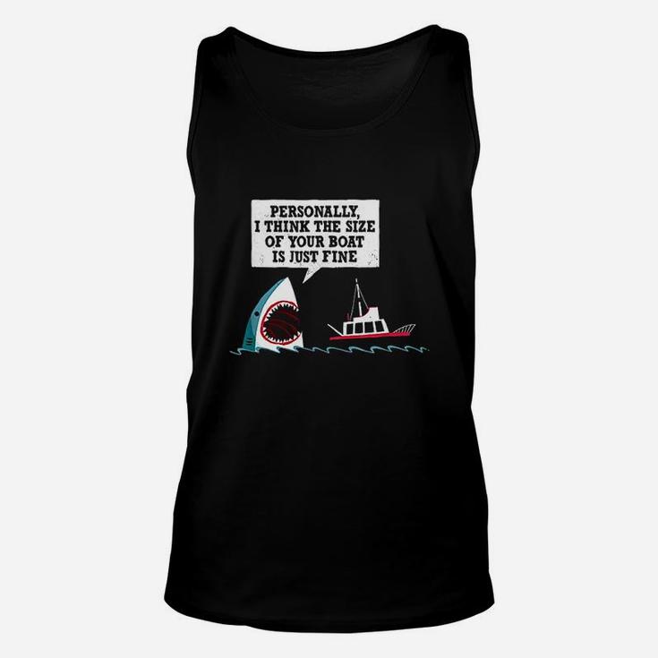 I Think The Size Of Your Boat Is Just Fine Unisex Tank Top