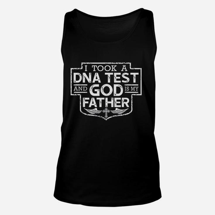 I Took A Dna Test And God Is My Father Christian Unisex Tank Top
