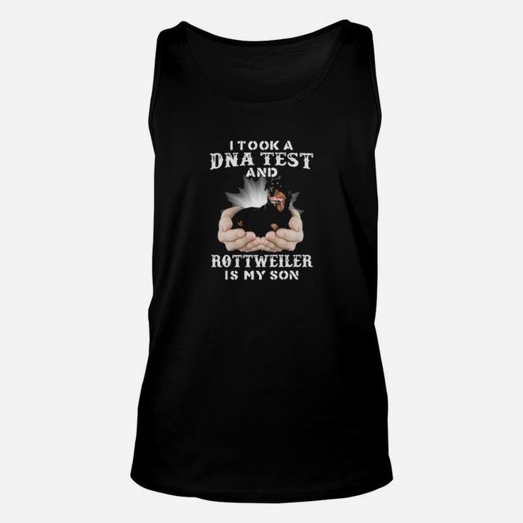 I Took A Dna Test And Rottweiler Is My Son Unisex Tank Top