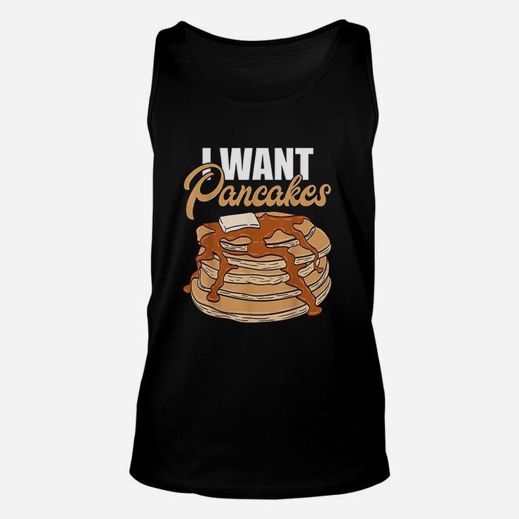 I Want Pancakes Unisex Tank Top