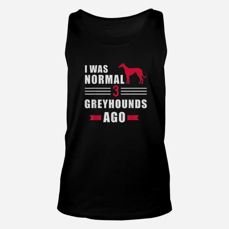 I Was Normal 3 Greyhound Ago Unisex Tank Top