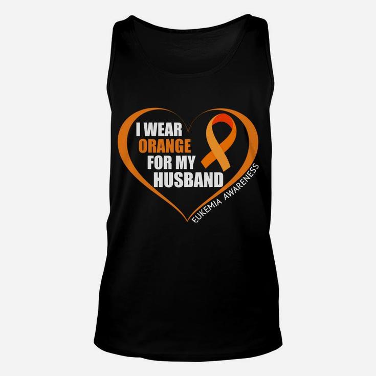 I Wear Orange For My Husband Leukemia Awareness Unisex Tank Top