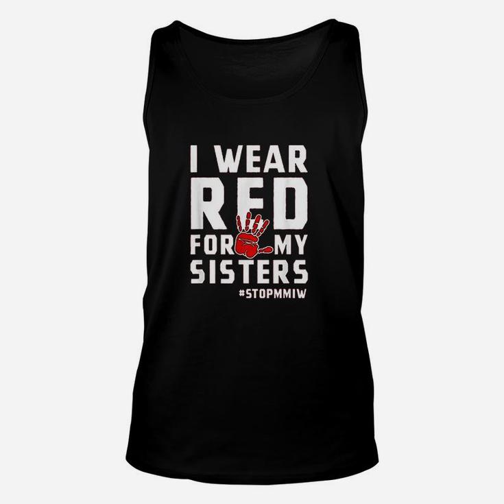 I Wear Red For My Sisters Native American Indigenous Women Unisex Tank Top