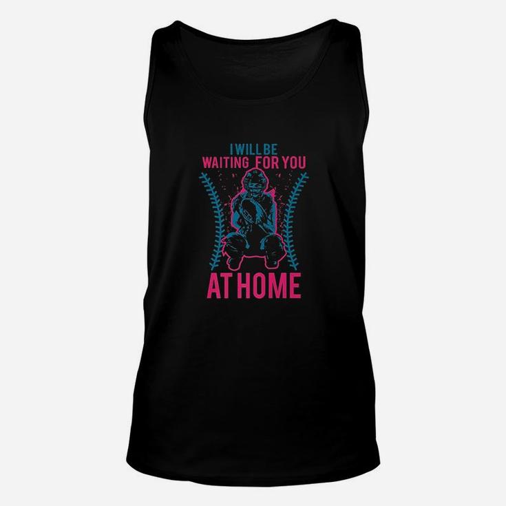 I Will Be Waiting For You At Home Unisex Tank Top
